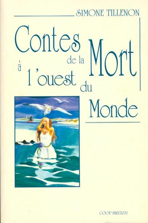 Livrenpoche : Contes de la mort à l'ouest du monde - Simone Tillenon - Livre