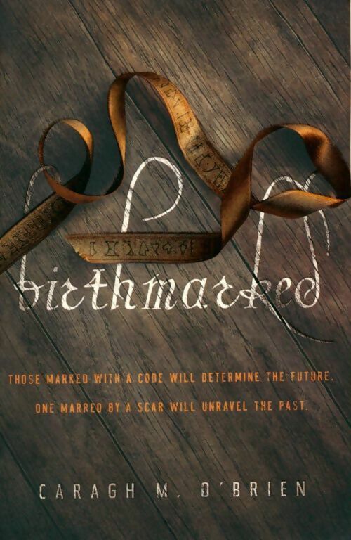 Livrenpoche : Birthmarked - Caragh M O'Brien - Livre