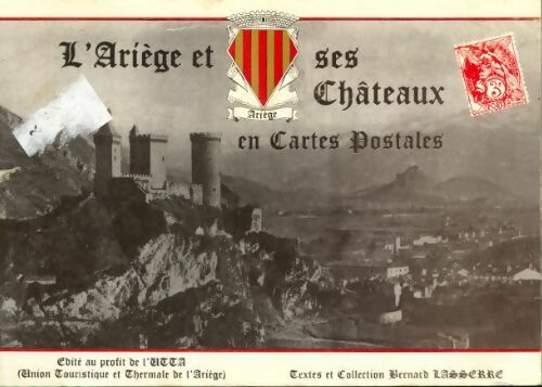 Livrenpoche : L'Ariège et ses châteaux en cartes postales - Bernard Lasserre - Livre