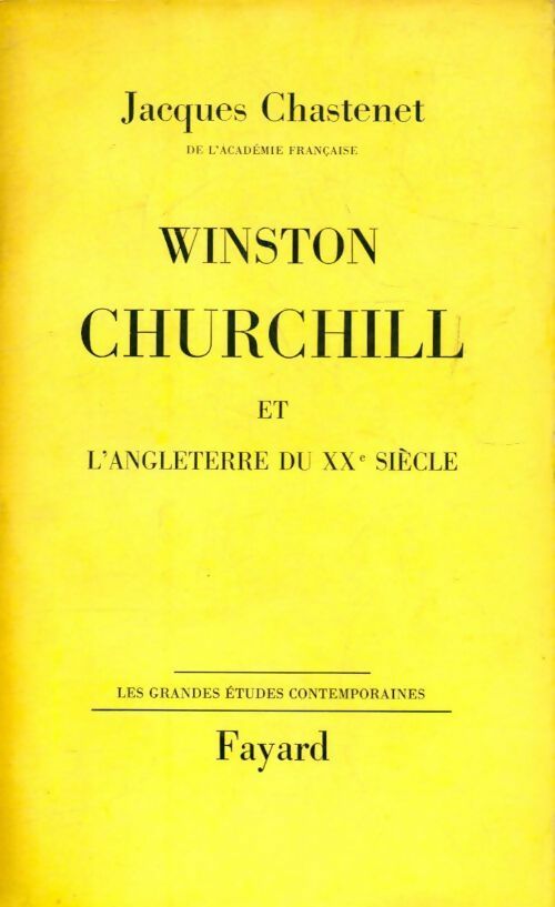 Livrenpoche : Winston Churchill et l'Angleterre du XXème siècle - Jacques Chastenet - Livre