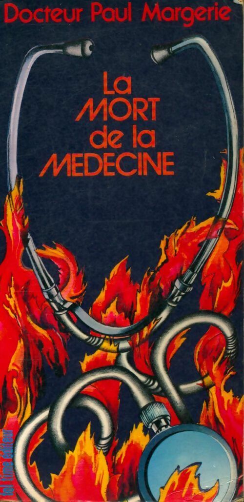 Livrenpoche : La mort de la médecine - Paul Margerie - Livre