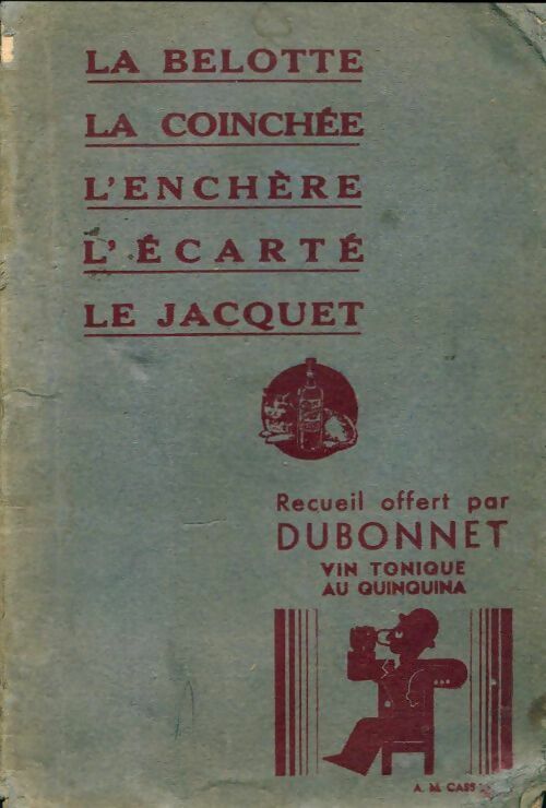 Livrenpoche : La belotte, la coinchée, l'enchère, l'écarté, le jacquet - Collectif - Livre