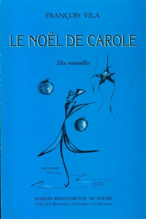 Livrenpoche : Le Noël de Carole - François Vila - Livre