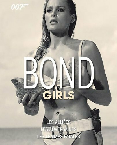 Livrenpoche : Bond girls - Alastair Dougall - Livre