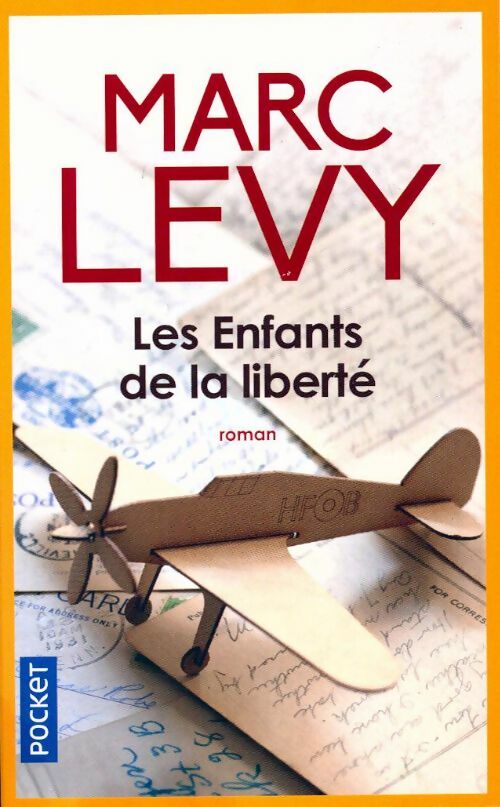 Livrenpoche : Les enfants de la liberté - Marc Lévy - Livre