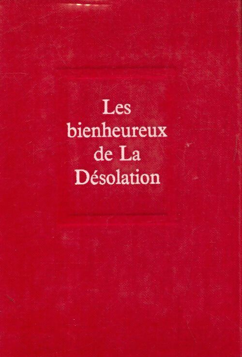 Livrenpoche : Les bienheureux de la désolation - Hervé Bazin - Livre
