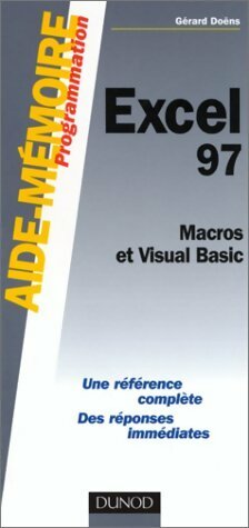 Excel 97. Macros et visual basic - Gérard Doëns -  Aide-Mémoire - Livre