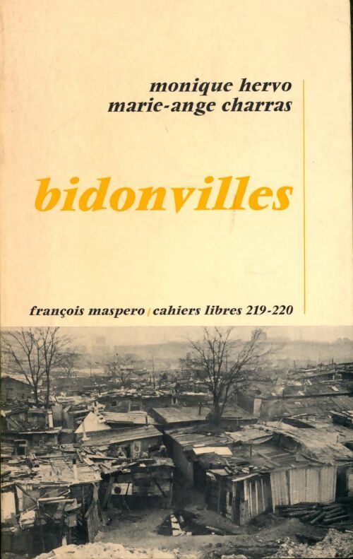 Livrenpoche : Bidonvilles - Monique Hervo, Marie-Ange Charras - Livre