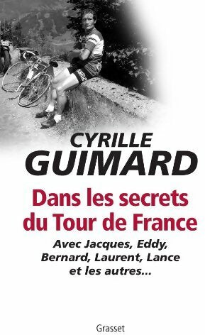 Livrenpoche : Dans les secrets du Tour de France - Cyrille Guimard - Livre