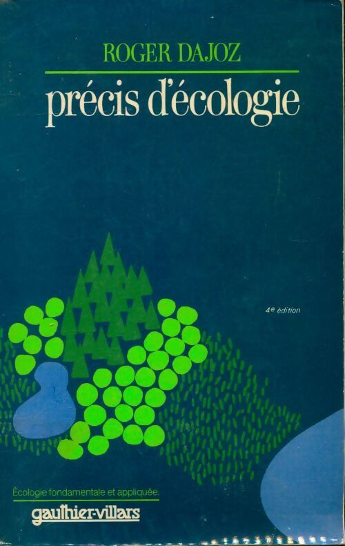 Livrenpoche : Précis d'écologie - Roger Dajoz - Livre