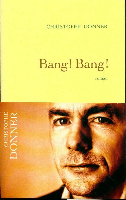 Livrenpoche : Bang ! Bang ! - Christophe Donner - Livre