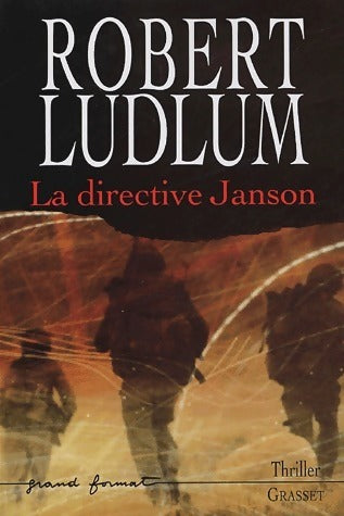 Livrenpoche : La directive Janson - Robert Ludlum - Livre