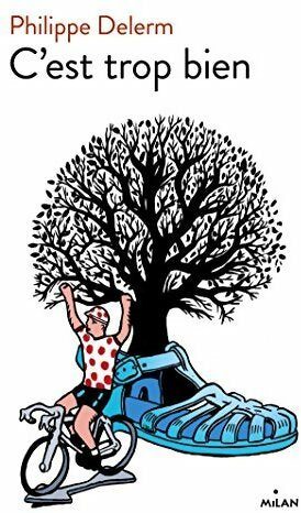 Livrenpoche : C'est trop bien - Philippe Delerm - Livre
