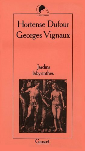 Livrenpoche : Jardins labyrinthes - Hortense Dufour - Livre