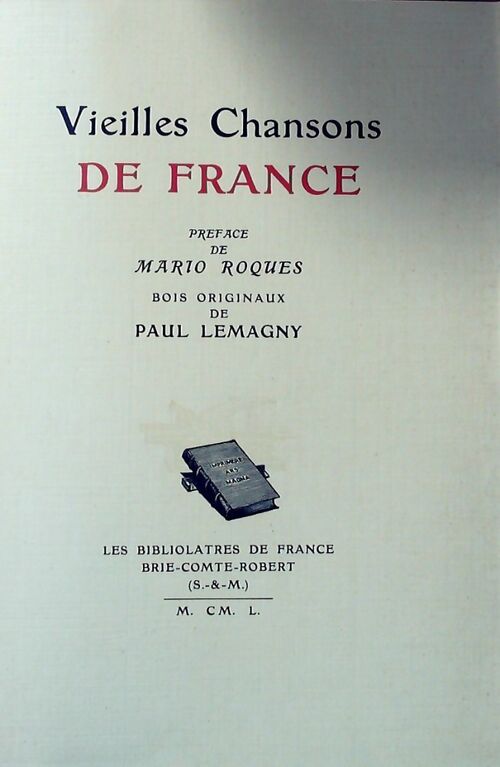 Livrenpoche : Vieilles chansons de France - Paul Lemagny - Livre