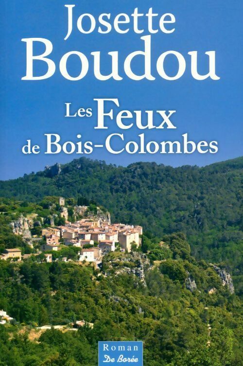 Livrenpoche : Les feux de Bois-Colombe - Josette Boudou - Livre