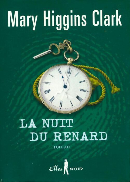 Livrenpoche : La nuit du renard - Mary Higgins Clark - Livre