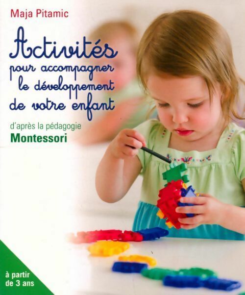 Livrenpoche : Activités pour accompagner le développement de votre enfant - Maja Pitamic - Livre
