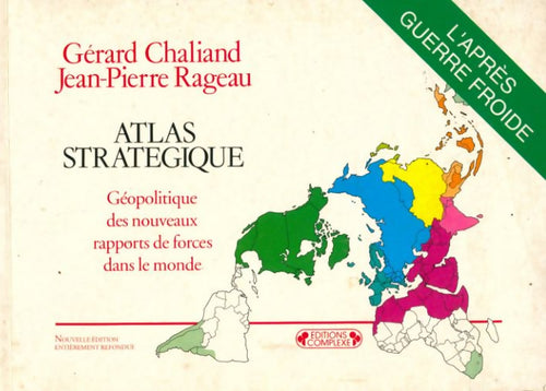 Livrenpoche : Atlas stratégique. Géopolitique des rapports de forces dans le monde - Gérard Chaliand - Livre