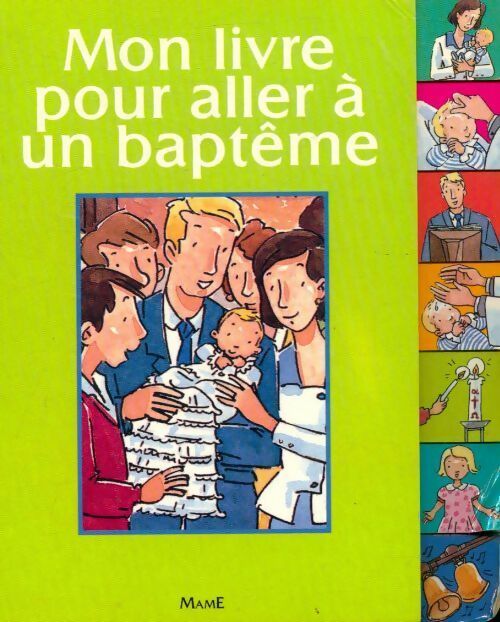 Livrenpoche : Mon livre pour aller à un baptême - Karine-Marie Amiot - Livre