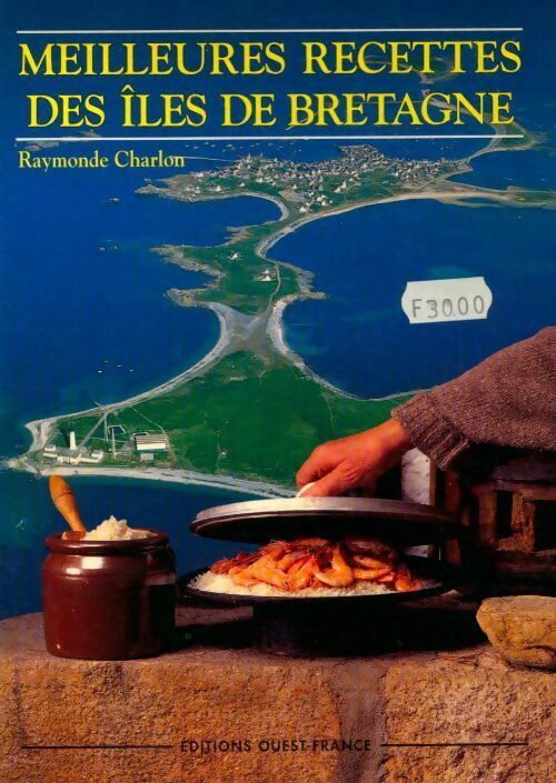 Livrenpoche : Meilleures recettes des îles de Bretagne - Raymonde Charlon - Livre