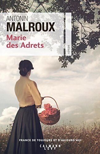 Livrenpoche : Marie des Adrets - Antonin Malroux - Livre