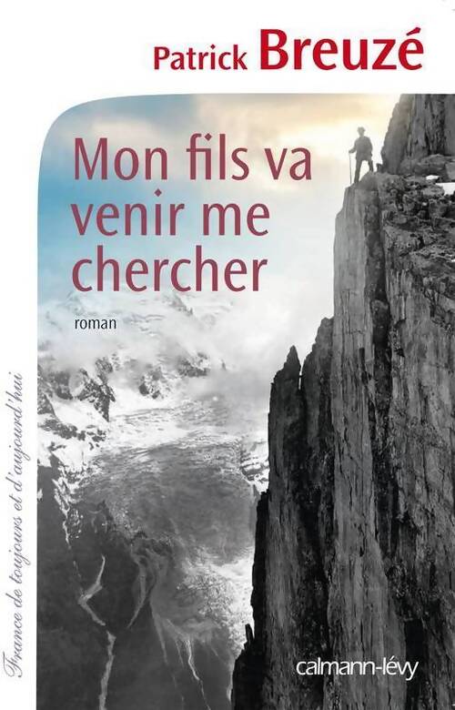 Mon fils va venir me chercher - Patrick Breuzé - Livre