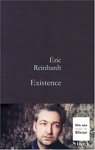 Livrenpoche : Existence - Eric Reinhardt - Livre