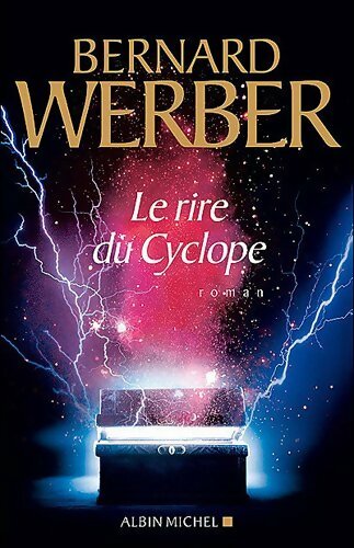 Livrenpoche : Le rire du cyclope - Bernard Werber - Livre