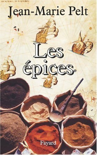 Livrenpoche : Les épices - Jean-Marie Pelt - Livre