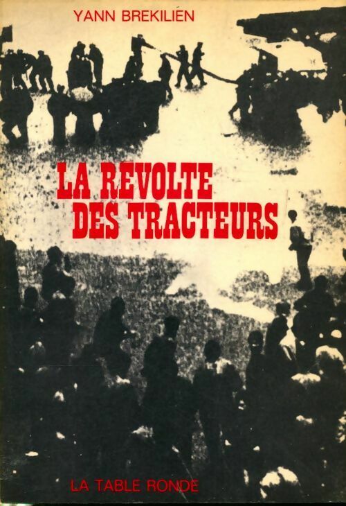 Livrenpoche : La révolte des tracteurs - Yann Brékilien - Livre