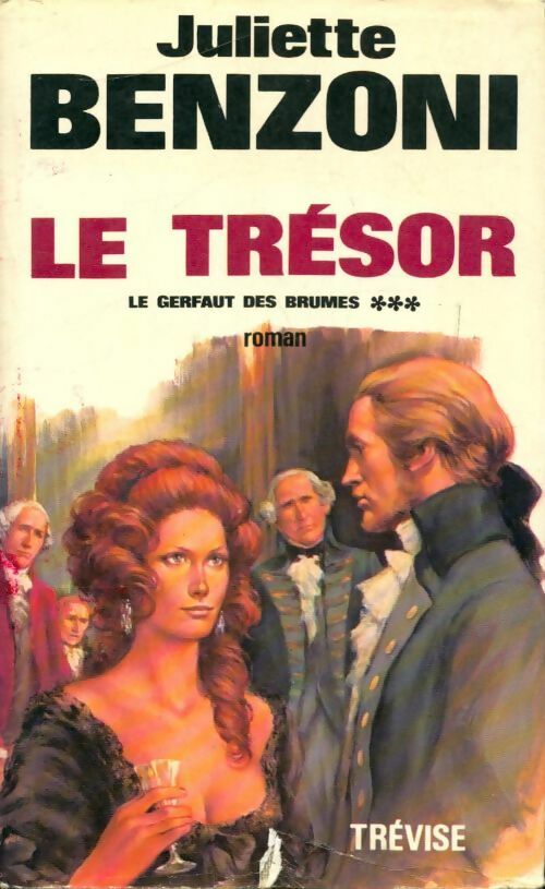 Livrenpoche : Le Gerfaut des brumes Tome III : Le trésor - Juliette Benzoni - Livre