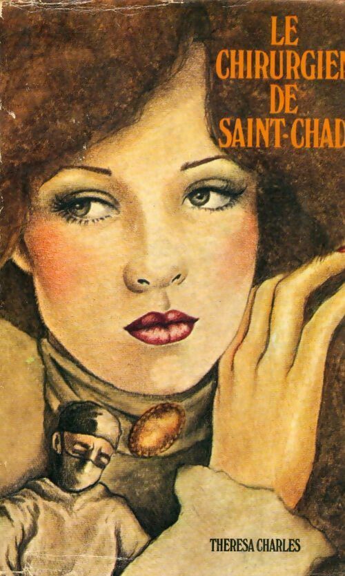 Livrenpoche : Le chirurgien de Saint-Chad - Thérésa Charles - Livre