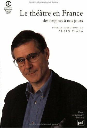 Livrenpoche : Le théâtre en France des origines à nos jours - Collectif - Livre