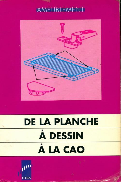 Livrenpoche : De la planche à dessin à la CAO - Aimé Hascoët - Livre