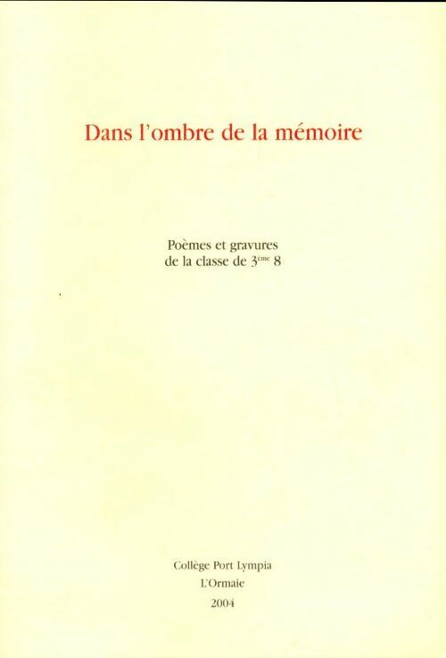 Livrenpoche : Dans l'ombre de la mémoire - Collectif - Livre
