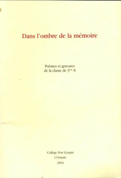 Livrenpoche : Dans l'ombre de la mémoire - Collectif - Livre