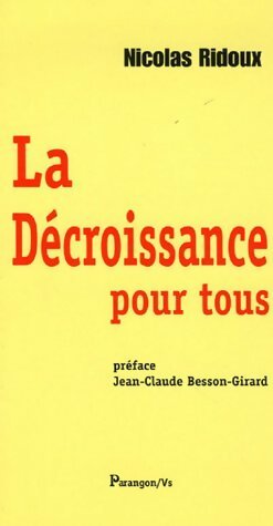 Livrenpoche : La décroissance pour tous - Nicolas Ridoux - Livre