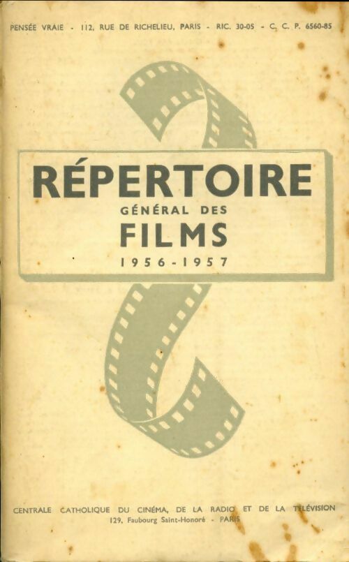 Répertoire général des films 1956-1957 - Collectif -  Pensée vraie GF - Livre