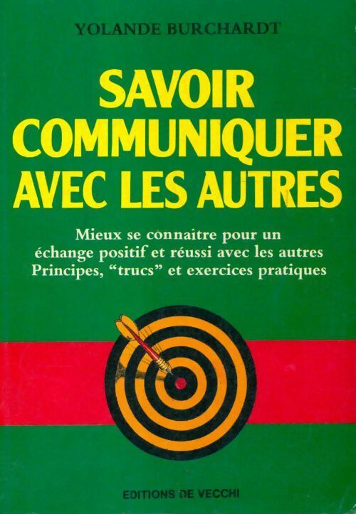 Livrenpoche : Savoir communiquer avec les autres - Yolande Burchardt - Livre