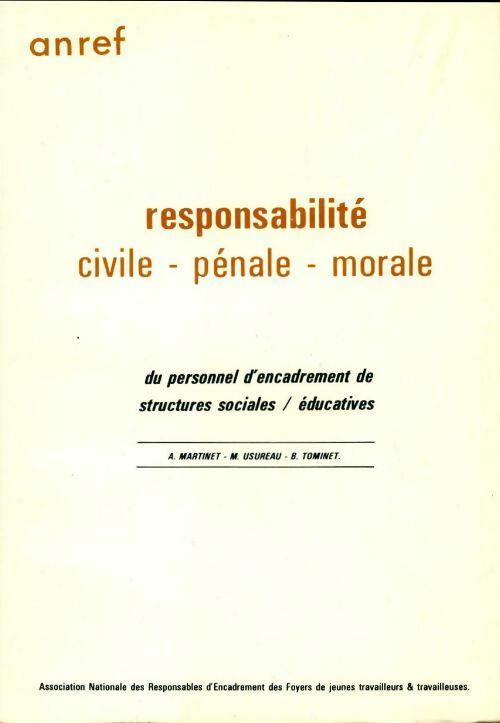 Livrenpoche : Responsabilité civile-pénale-morale du personnel d'encadrement de structures sociales/éducatives - Collectif - Livre