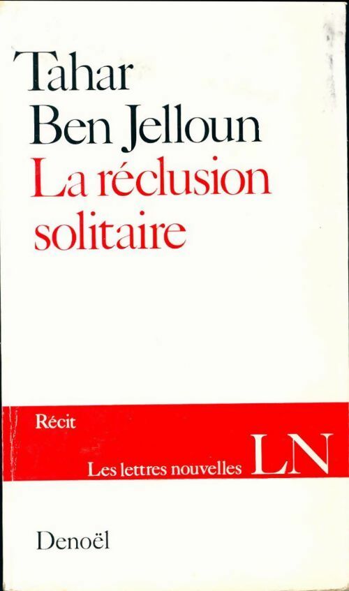 Livrenpoche : La réclusion solitaire - Tahar Ben Jelloun - Livre