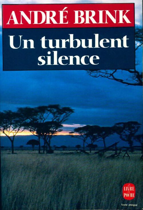 Un turbulent silence - André Brink -  Le Livre de Poche - Livre