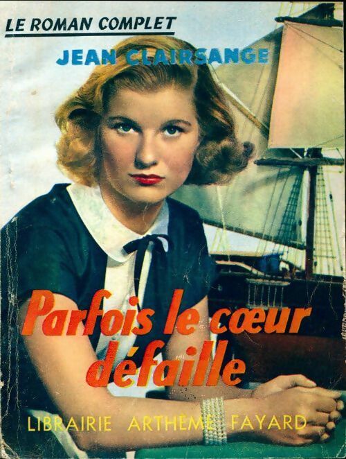 Livrenpoche : Parfois le coeur défaille - Jean Clairsange - Livre