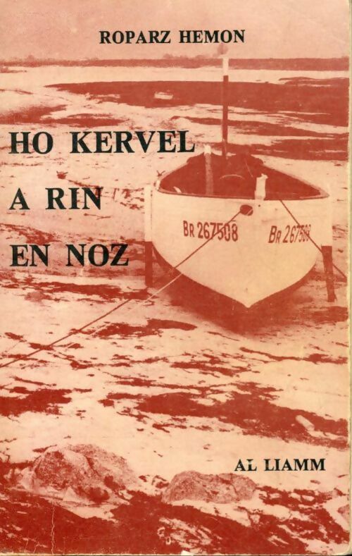 Livrenpoche : Ho kervel a rin en noz - Roparz Hemon - Livre