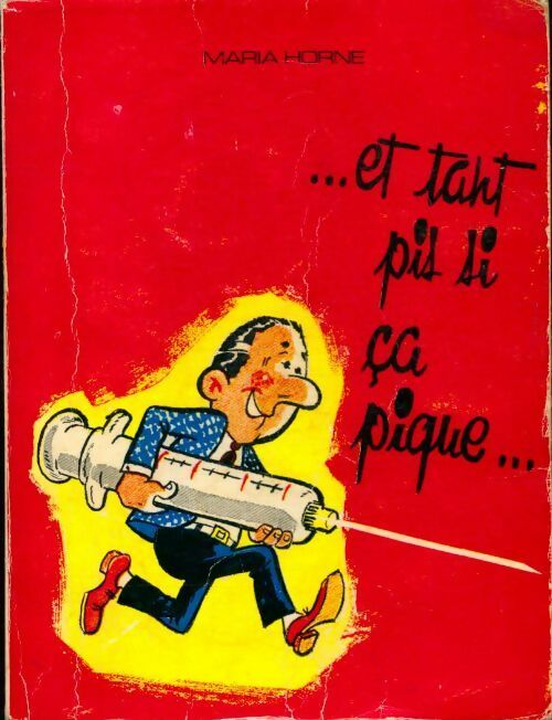 Livrenpoche : Et tant pis si ça pique - Maria Horne - Livre