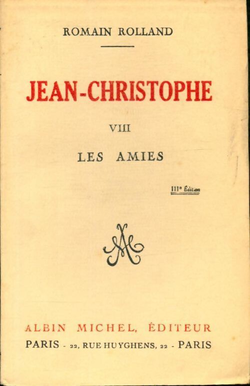 Jean-Christophe Tome VIII : Les amies - Romain Rolland - Livre