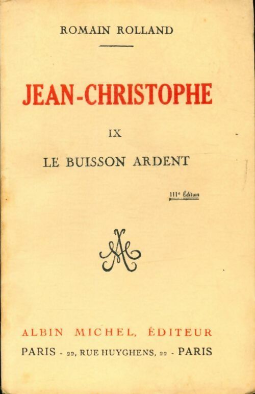 Livrenpoche : Jean-Christophe Tome IX : Le buisson ardent - Romain Rolland - Livre