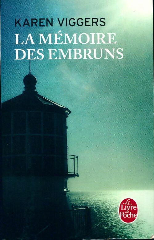 Livrenpoche : La mémoire des embruns - Karen Viggers - Livre