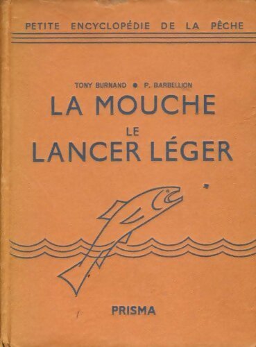 Livrenpoche : La mouche. Le lancer léger. - P. Barbellion - Livre